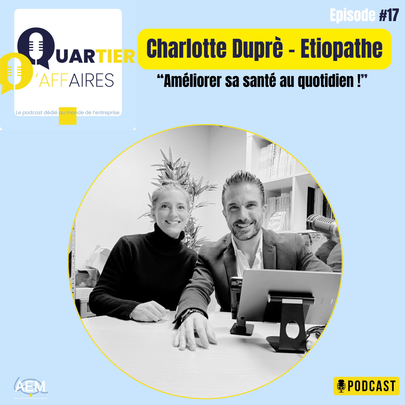 #17 - Charlotte Dupré étiopathe - améliorer sa santé au quotidien !