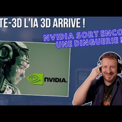 Latte-3D l'IA 3D arrive ! : NVidia sort encore une dinguerie ! cover