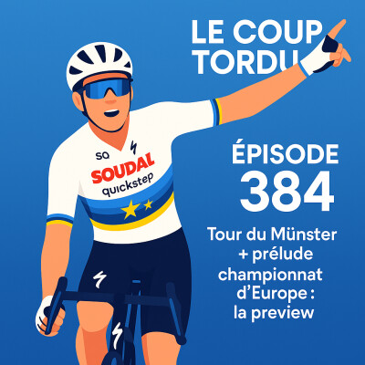 COUP TORDU EPISODE 384 : TOUR DU MUNSTER + PRELUDE CHAMPION D'EUROPE cover