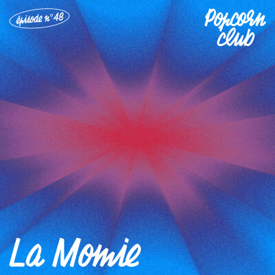 Popcorn Club #48 - La Momie cover