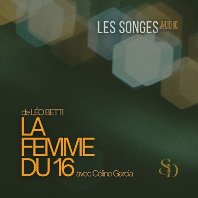 FICTION AUDIO | "La femme du 16" de Léo Betti cover