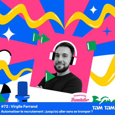 #72 - Automatiser le recrutement : jusqu’où aller sans se tromper ? - Virgile Ferrand cover
