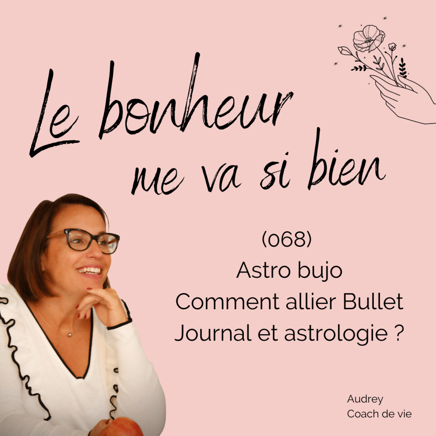 (068) Astro bujo : Comment allier Bullet Journal et astrologie episode artwork