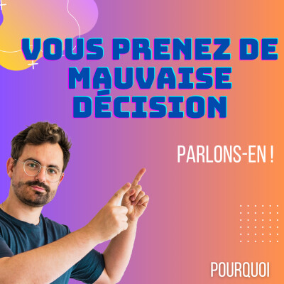 Les secrets d'une décision réussie ! Parlons du livre d'Olivier Sibony - Partie 1 cover