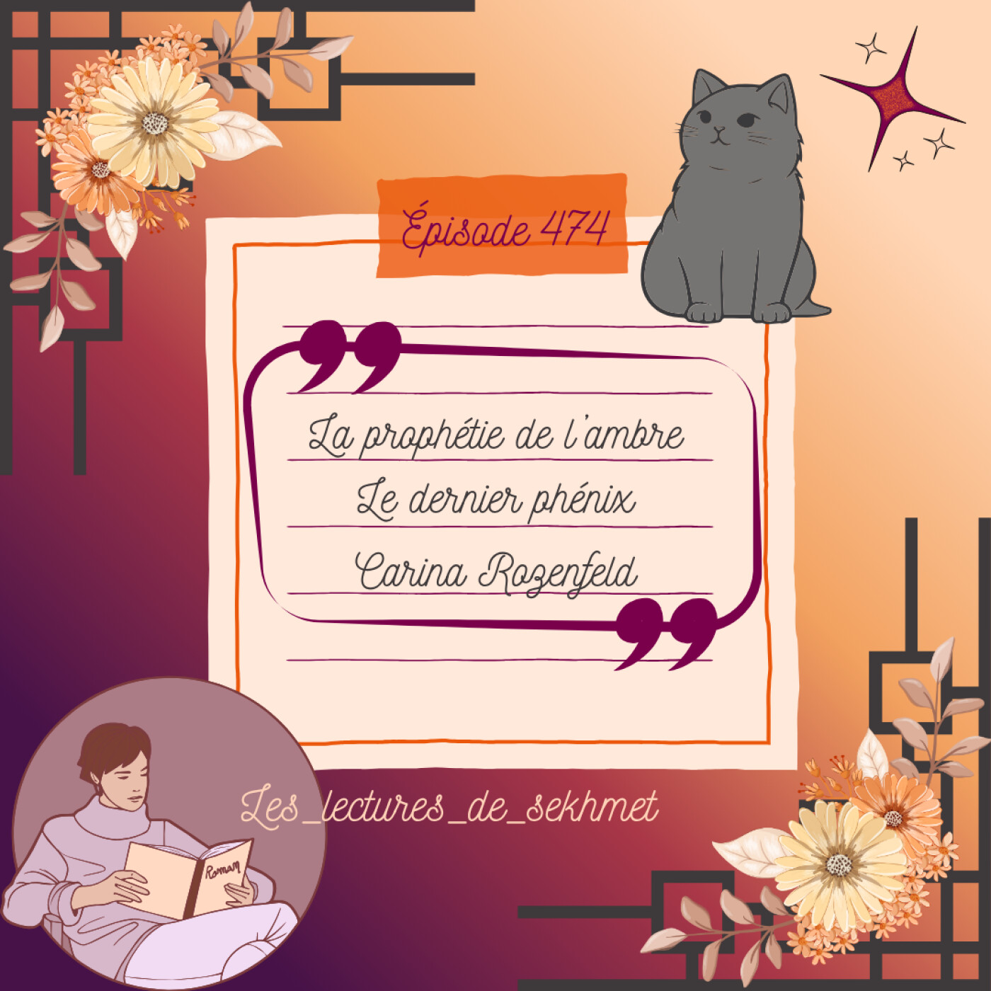 N°474 La prophétie de l'ambre - Le dernier phénix de Carina Rozenfeld episode artwork