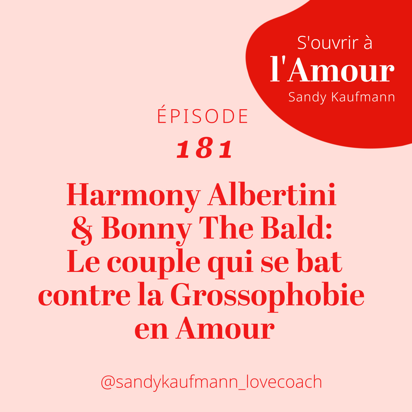 181.	Harmony Albertini & Bonny The Bald: Le couple qui se bat contre la Grossophobie en Amour