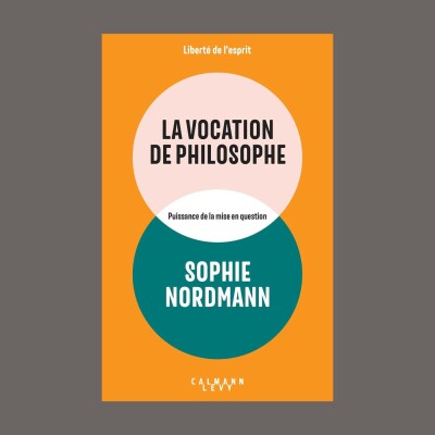 Sophie Nordmann - La vocation de philosophe : puissance de la mise en question cover