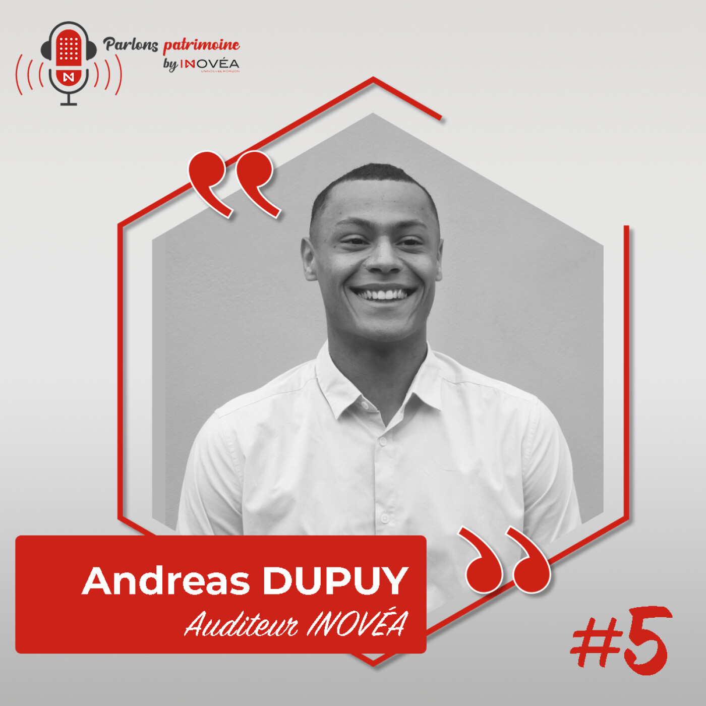 Épisode 5 - À la rencontre d'un Auditeur INOVÉA