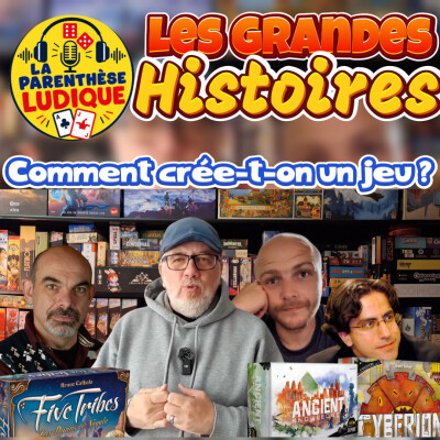 Les Grandes Histoires épisode 3 — COMMENT CREE-T-0N UN JEU ? cover