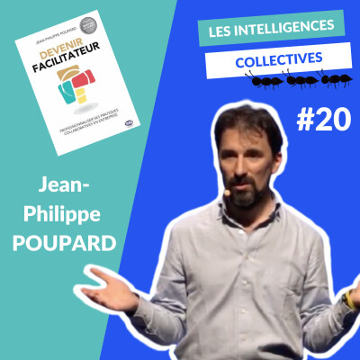 #20 Jean Philippe POUPARD - Et si le collaboratif n'était pas le meilleur mode de décision ? cover