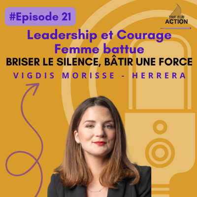 #21 Leadership et Courage: Femme Battue: briser le silence, bâtir une force cover