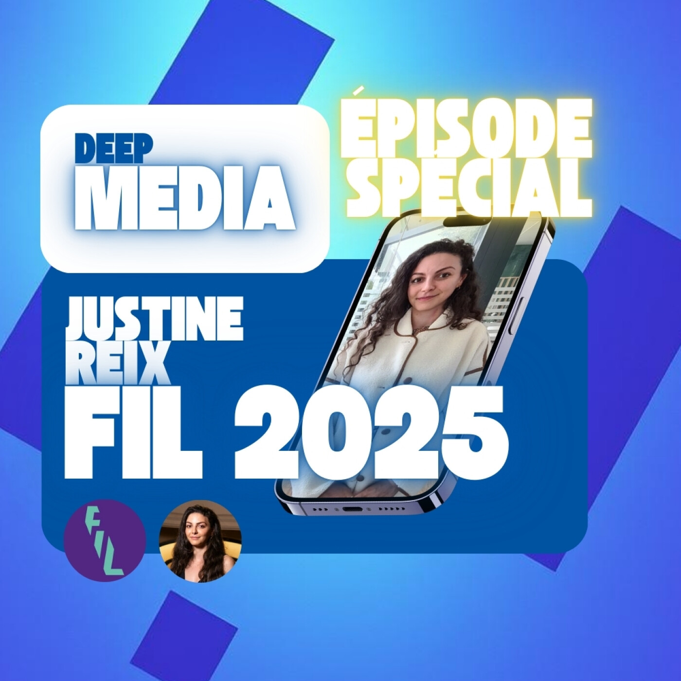 👀 Deep Media est au FIL 2025 - 🎙️ Justine Reix, journaliste indépendante episode artwork