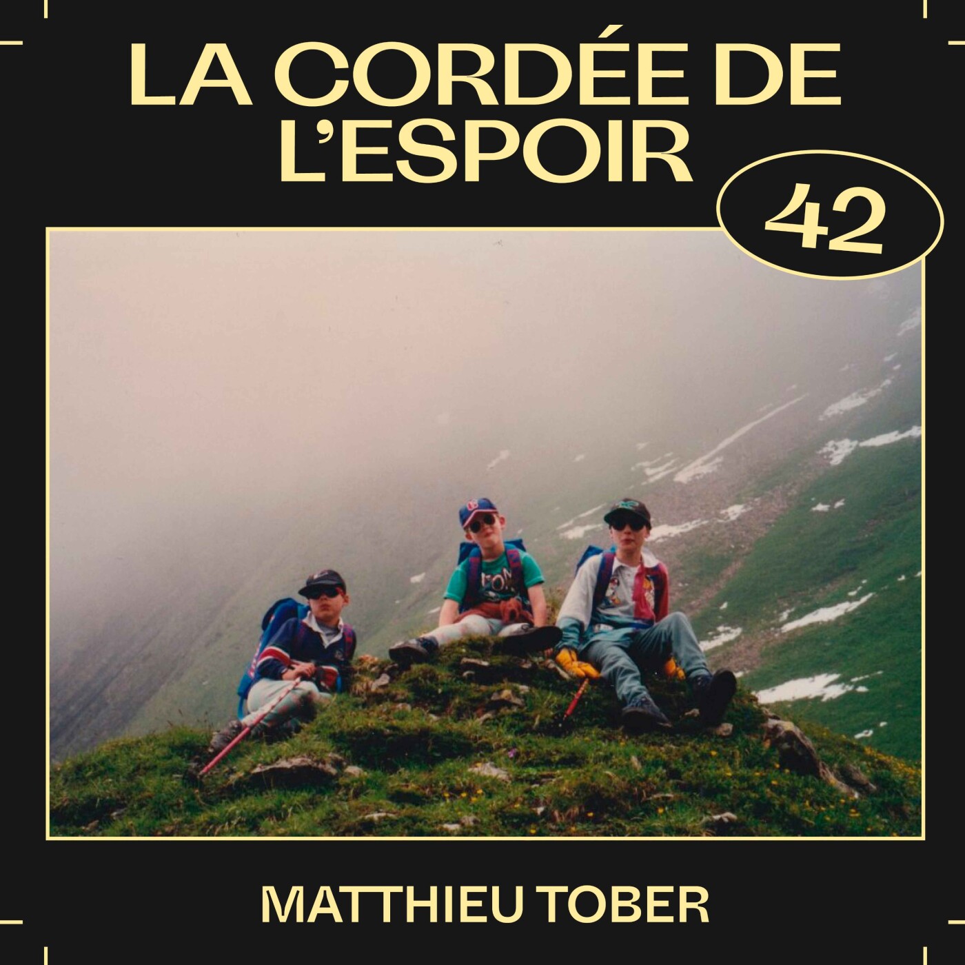 #42 â La cordĂ©e de l'espoir, avec Matthieu Tober