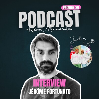 Episode #26 - Jérome Fortunato - Family Move : une histoire de famille, de mouvement et d’équilibre. cover