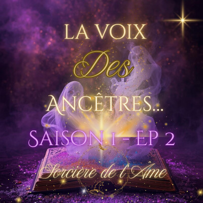 S1 - Ep2 : La voix des Ancêtres cover