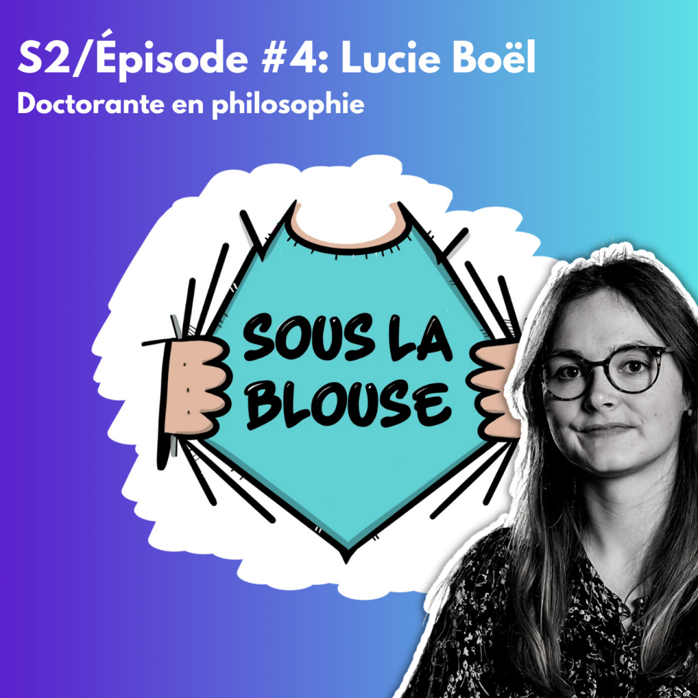 S2 #4 Lucie Boël - Doctorante en philosophie episode artwork
