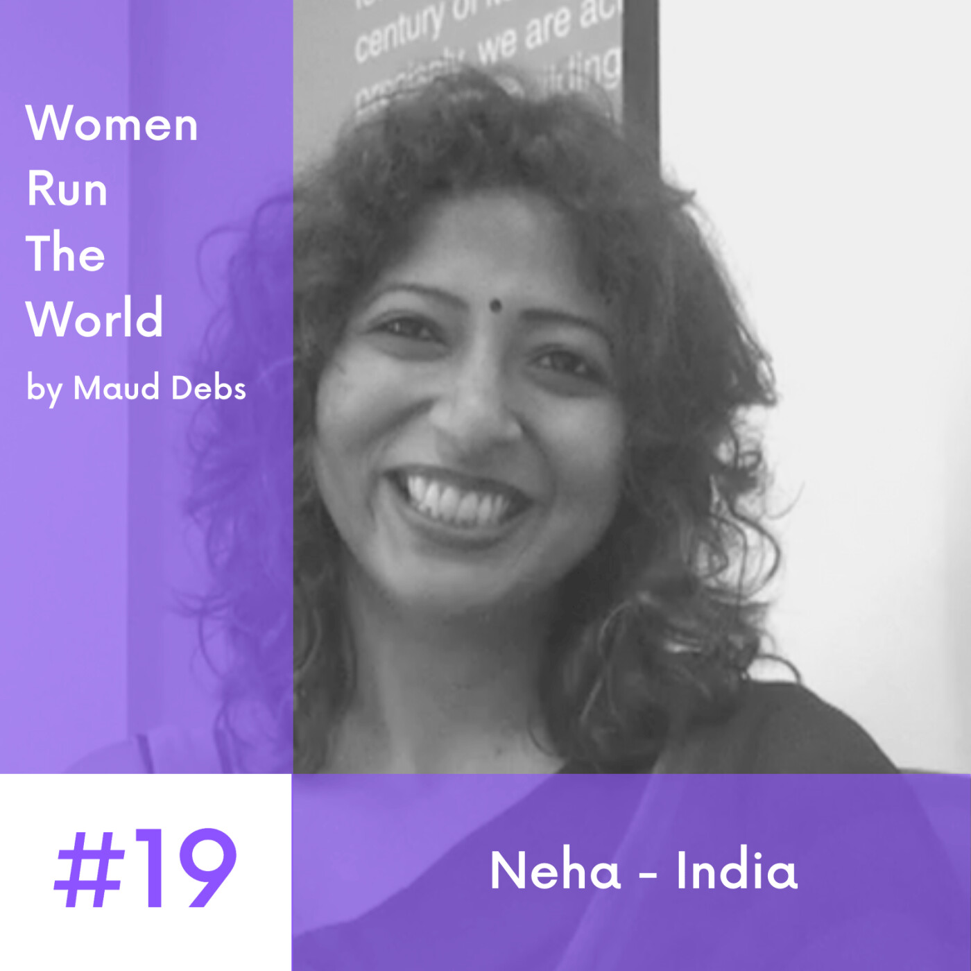 Women Run The World #19 - Neha - India