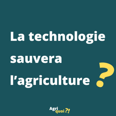 La technologie sauvera l'agriculture ? cover