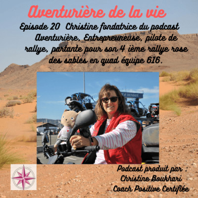 Episode 20 Christine aventurière de la vie et créatrice du podcast éponyme. cover