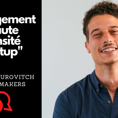 PODCAST 269 - Management à haute intensite startup - Gabriel Gourovitch Growthmakers cover