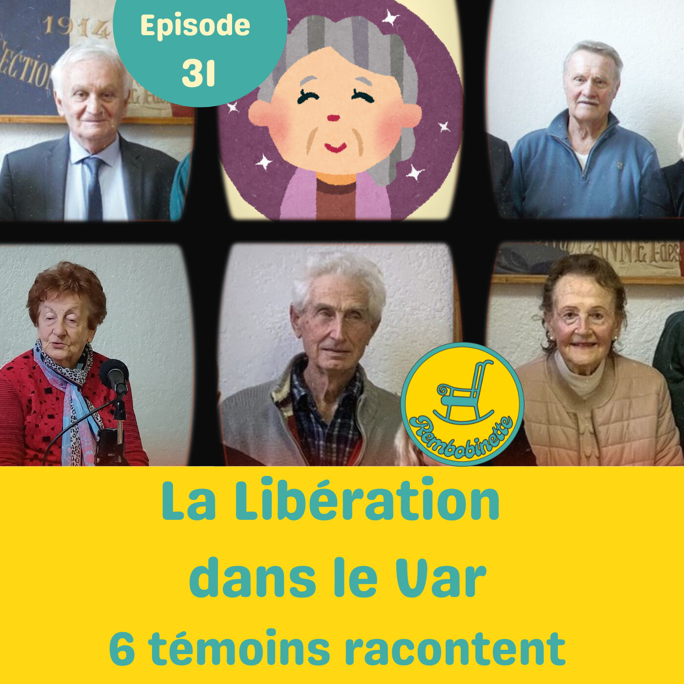 Ep31 – La Libération dans le Var : 6 témoins racontent