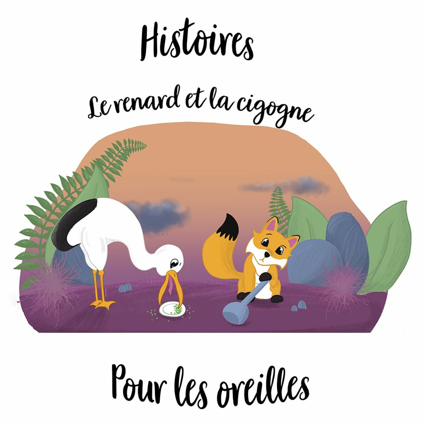 Histoires pour les Oreilles