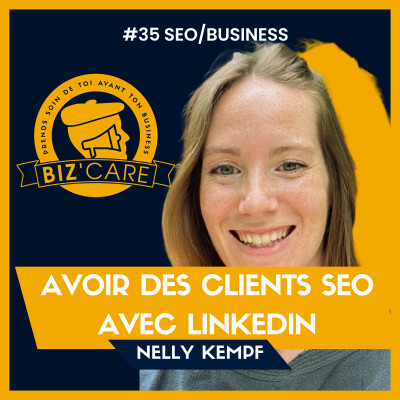 Avoir des clients en SEO avec LinkedIn, avec Nelly Kempf cover