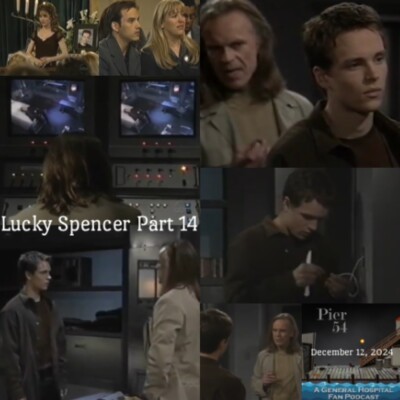 Episode 604: The Port Charles 411 - Lucky Spencer Part 14 cover