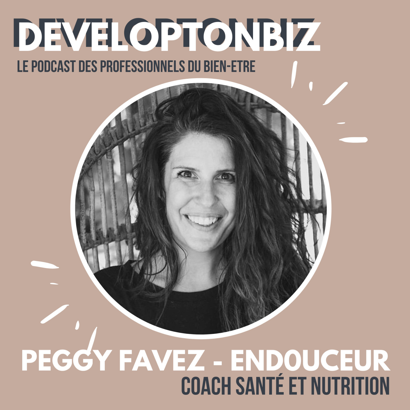 DEVELOPTONBIZ - le podcast des entrepreneurs du bien-être