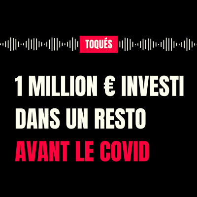 [EXTRAIT] Jean-François Têtedoie – Café Terroir – Un million d’euros investi dans un restaurant… juste avant le Covid cover