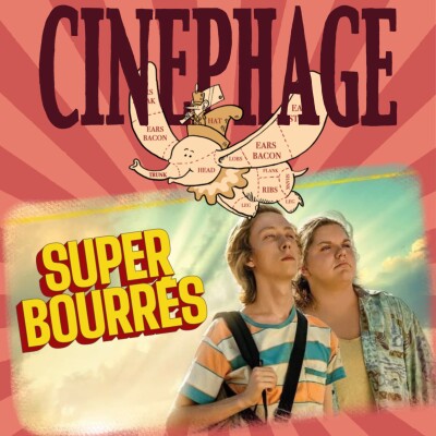 Episode 2 : SUPER BOURRES cover