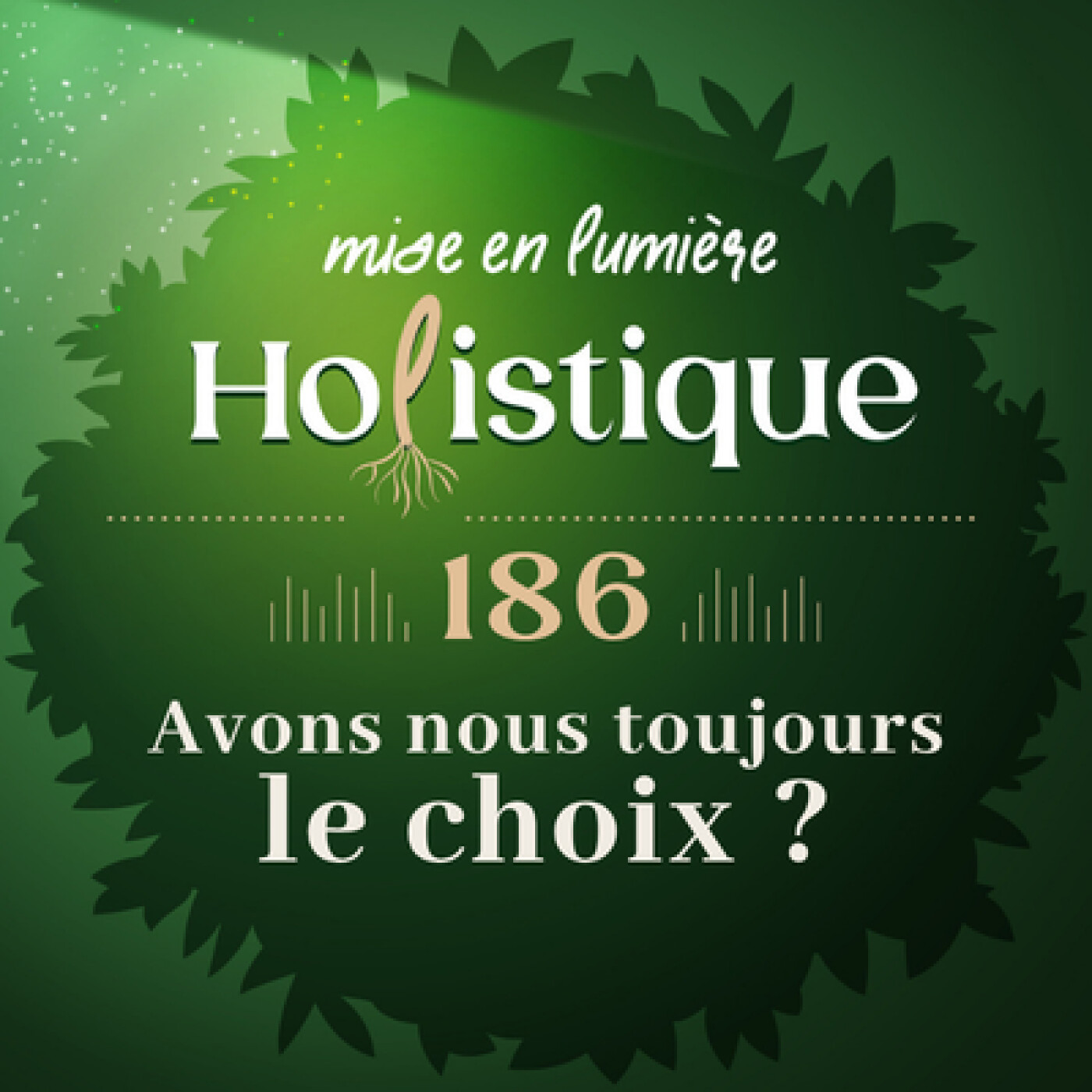 186. Avons-nous vraiment toujours le choix ? episode artwork
