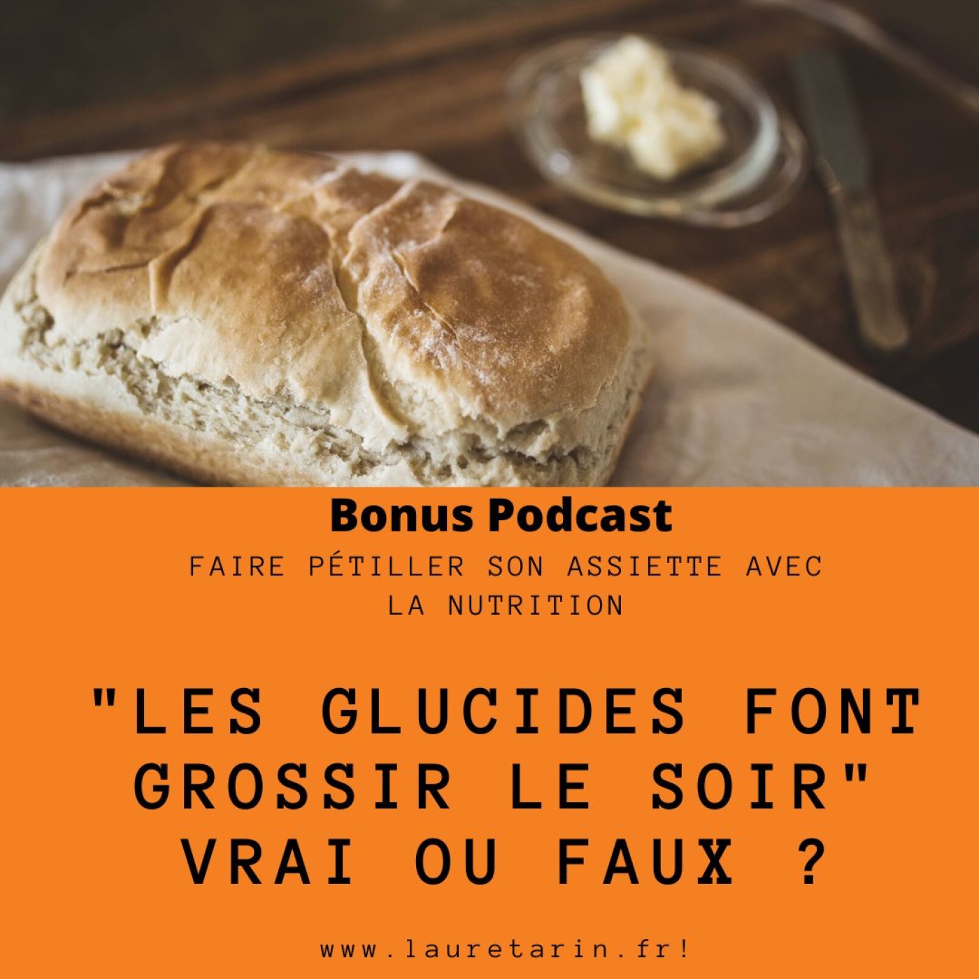 Bonus sur la croyance: "les glucides font grossir si consommés le soir" S1B3 Bonus sur la croyance: "les glucides font grossir si consommés le soir" S1B3