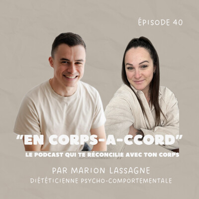 Ép. 41 : L'impact des réseaux sociaux sur notre image corporelle et notre alimentation, avec Mael Beranger, diététicien TCA cover