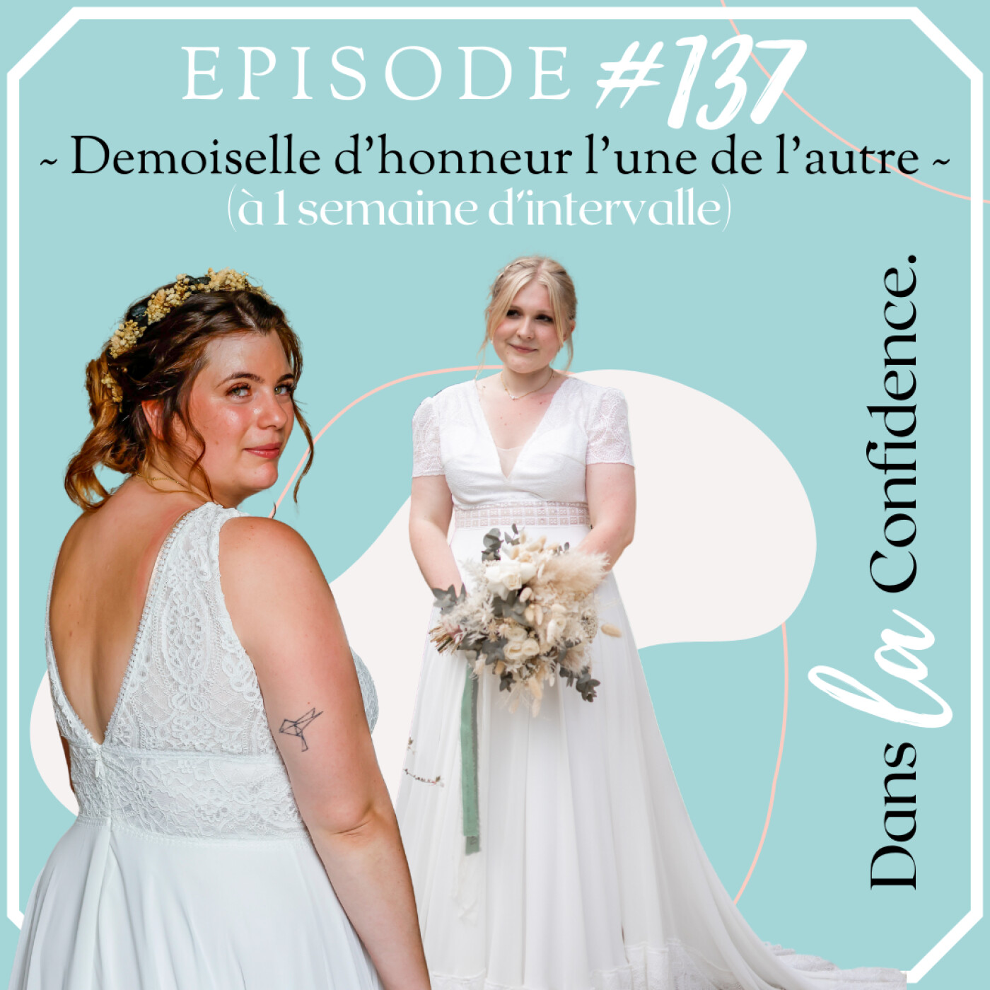 Podcast MARIAGE - Dans la Confidence