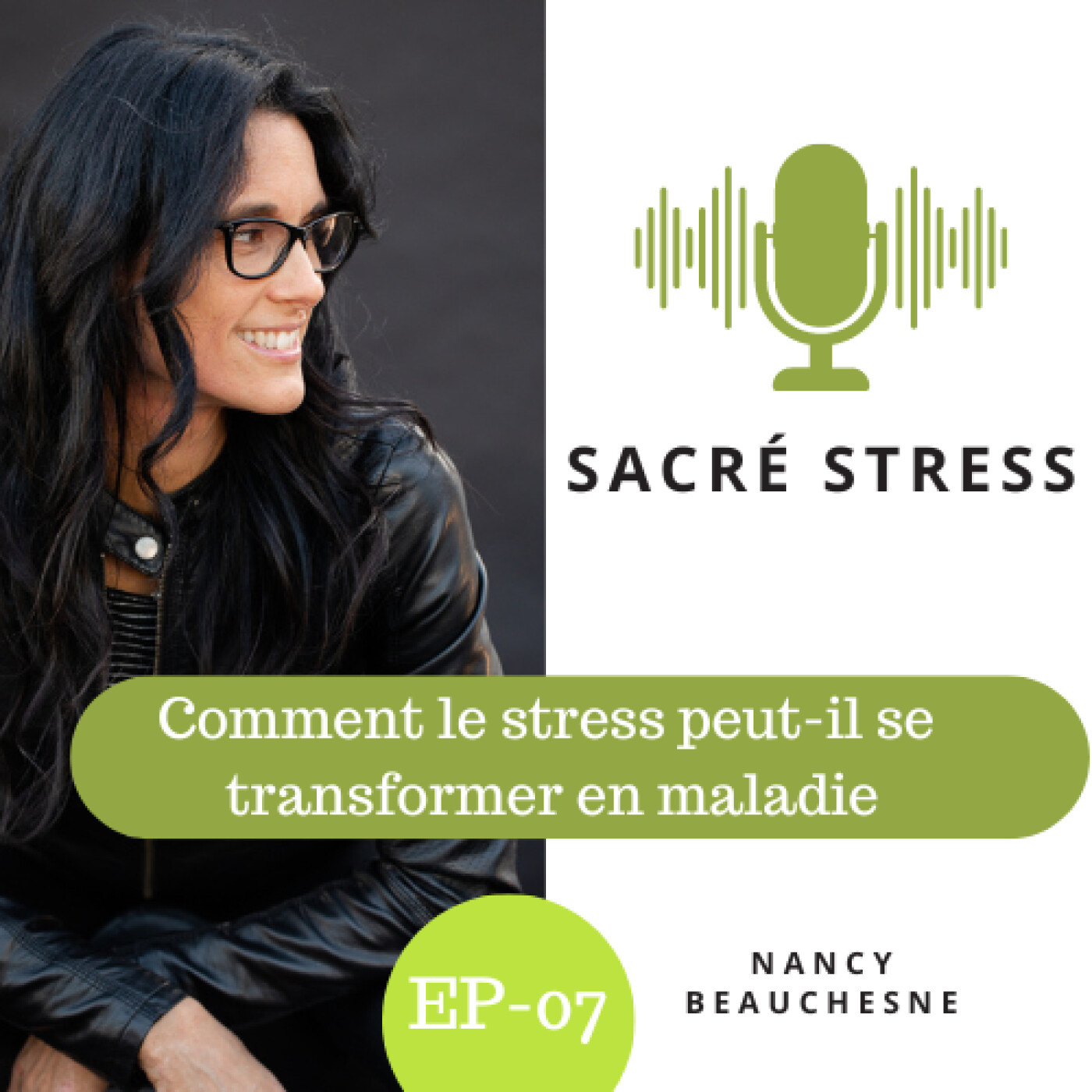 Le podcast Sacré Stress