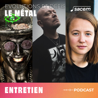 Lola Frichet, Etienne Bianchi et Stéphane Buriez : l'évolution du métal et défis actuels | Parcours croisés Sacem cover