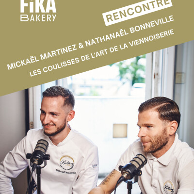 Mickaël Martinez & Nathanaël Bonneville : les coulisses de L'Art de la Viennoiserie cover