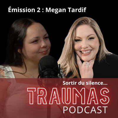 Au-delà des cicatrices : Le trauma de Megan Tardif cover