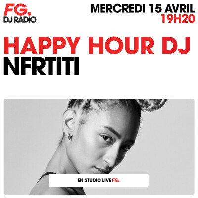 HAPPY HOUR DJ : NFRTITI cover