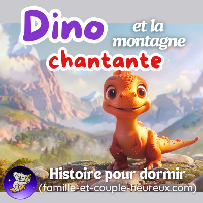 Dino et la Montagne Chantante 🦖 | Histoire pour s’endormir Dinosaure | Conte audio enfant– Patricia cover