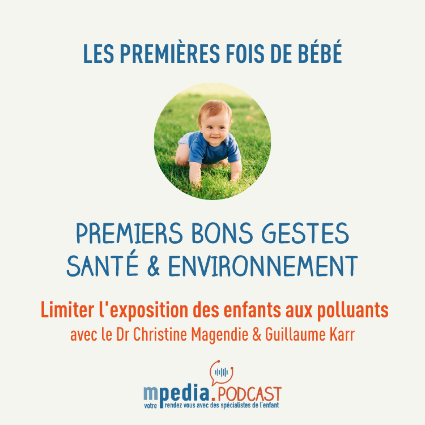 Premiers bons gestes santé & environnement - Limiter l'exposition des enfants aux polluants (épisode 1)