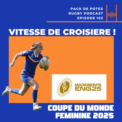 Ep. 162 : Vitesse de Croisière – Coupe du Monde Féminine 2025 cover