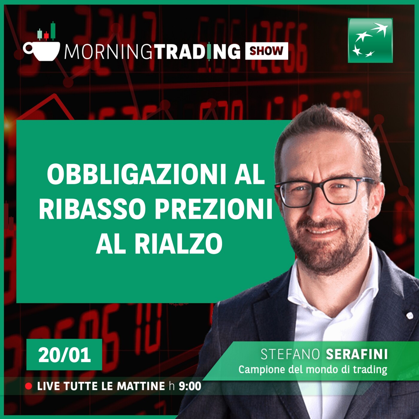 Obbligazioni al ribasso prezioni al rialzo - Morning Trading Show episode artwork