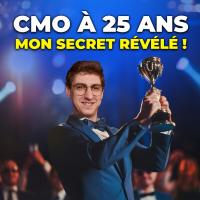 Mon SECRET pour devenir CMO à 25 ans cover