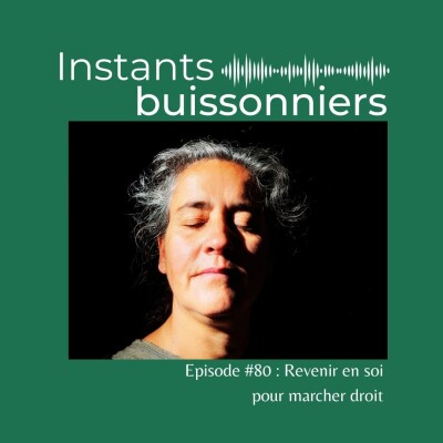 Episode 80 : Revenir en soi pour marcher droit cover