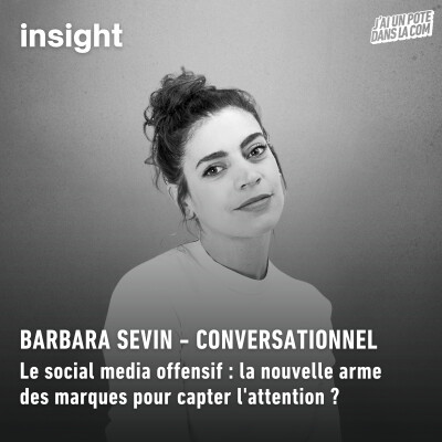 Le social media offensif : la nouvelle arme des marques pour capter l'attention ? - Conversationnel cover