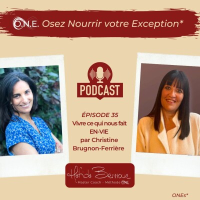 #35 - Christine Brugnon Ferrière - " Vivre ce qui nous fait EN-VIE " cover