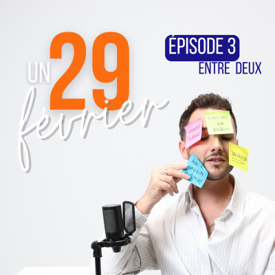 Episode 3 - Etre adulte c'est faire semblant (Entre-Deux avec Marina Laurent) cover