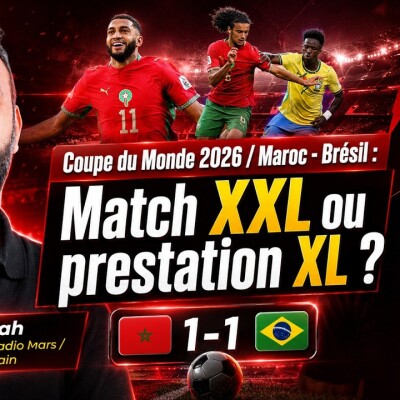 7ème Sens avec Ahmed Falah : Coupe du Monde 2026 / Maroc - Brésil : Match XXL ou prestation XL ? cover